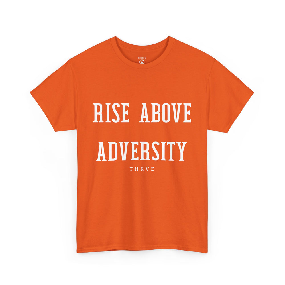 RISE ABOVE ADVERSITY T-SHIRT